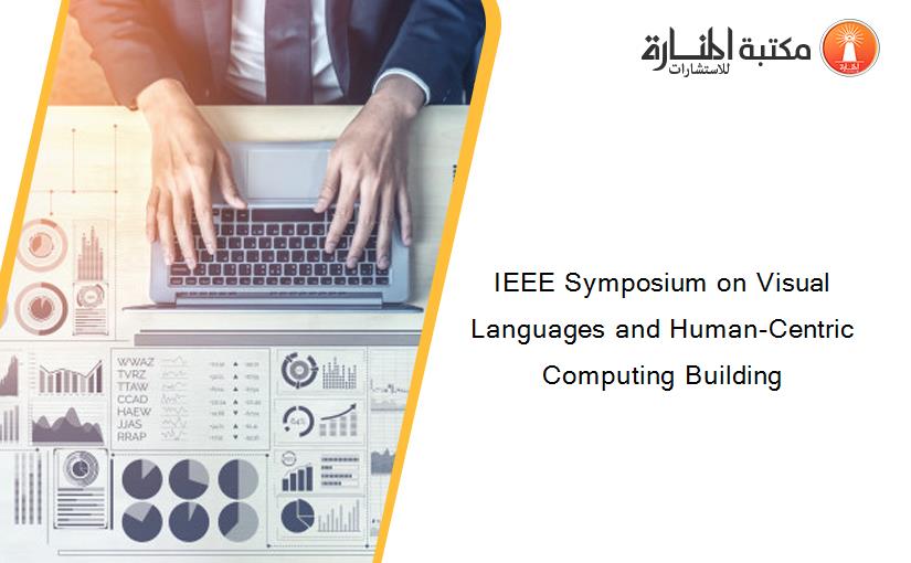 IEEE Symposium on Visual Languages and Human-Centric Computing Building