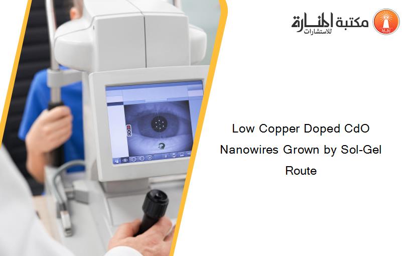 Low Copper Doped CdO Nanowires Grown by Sol-Gel Route