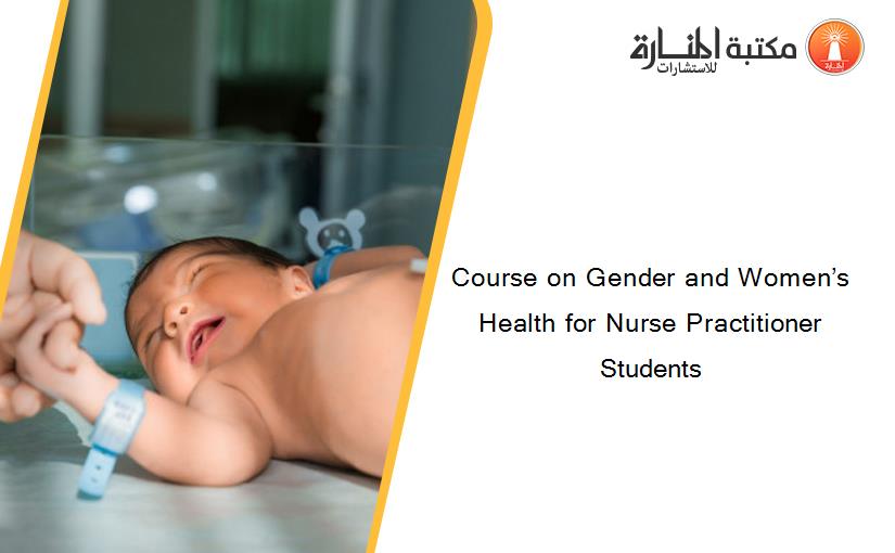 Course on Gender and Women’s Health for Nurse Practitioner Students