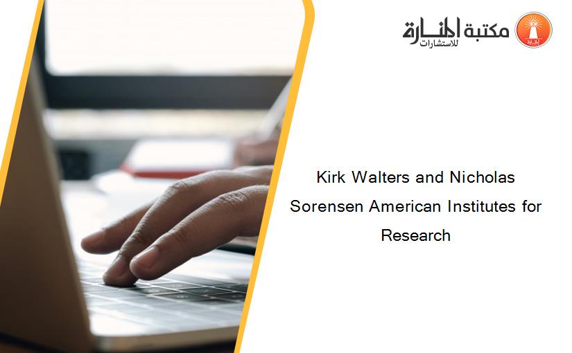 Kirk Walters and Nicholas Sorensen American Institutes for Research