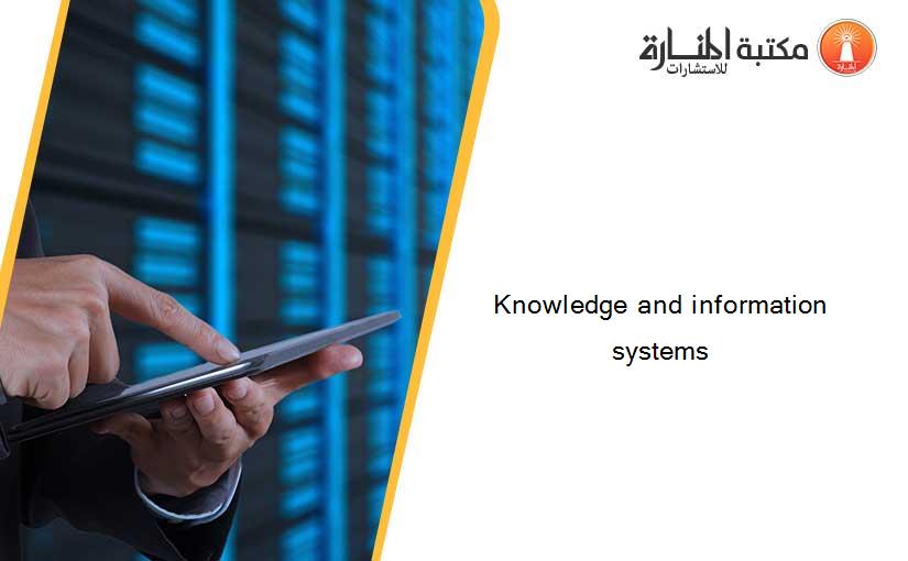 Knowledge and information systems