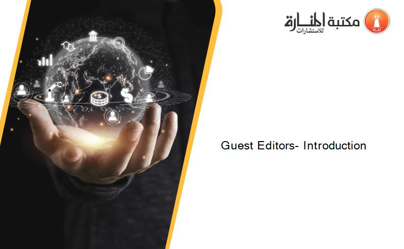 Guest Editors- Introduction