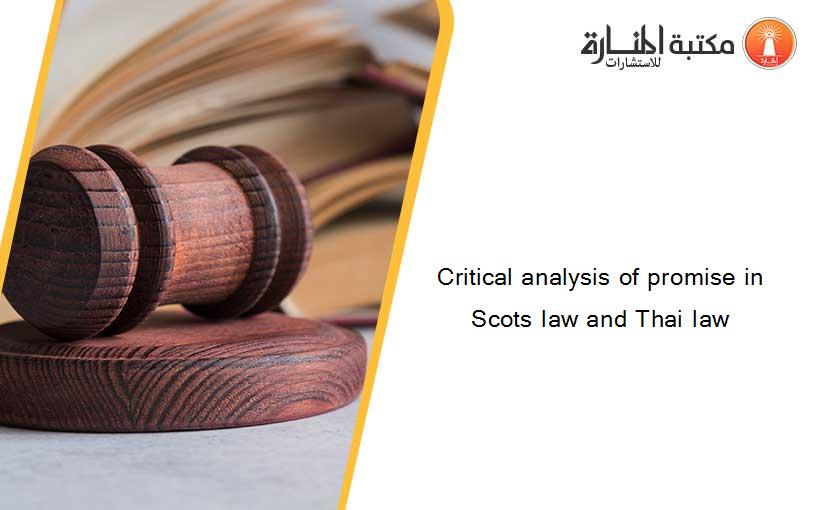 Critical analysis of promise in Scots law and Thai law