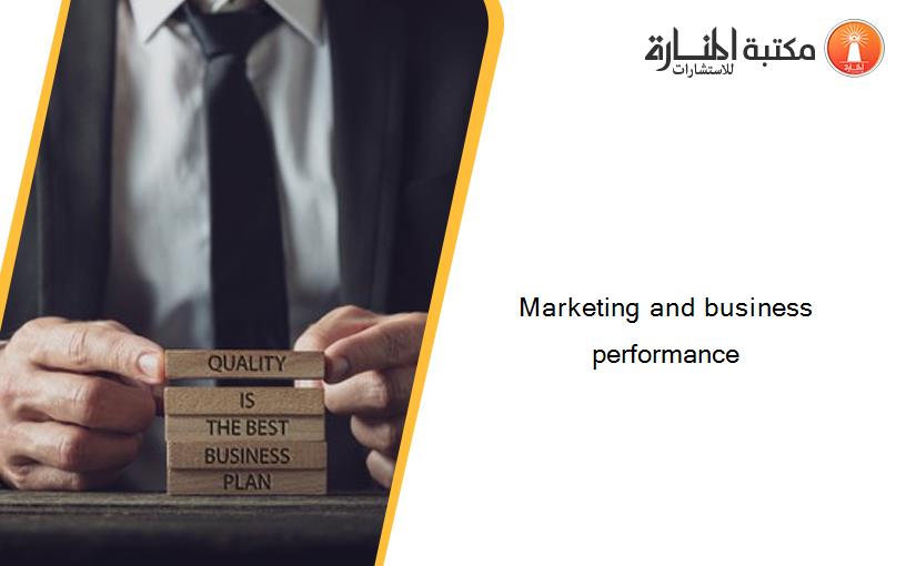 Marketing and business performance