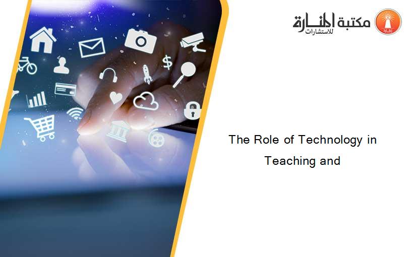 The Role of Technology in Teaching and