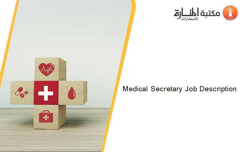 Medical Secretary Job Description