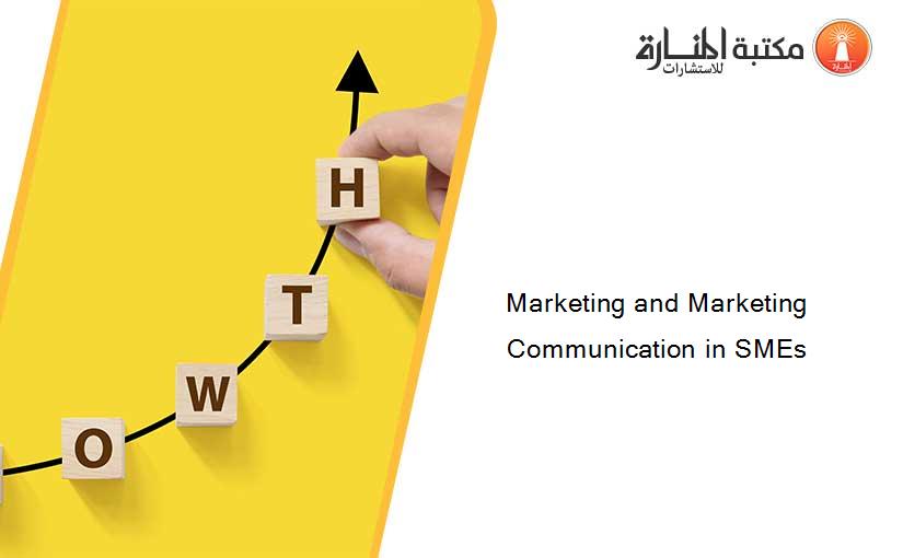 Marketing and Marketing Communication in SMEs
