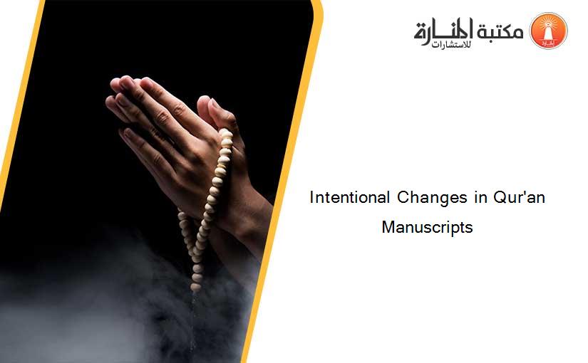 Intentional Changes in Qur'an Manuscripts