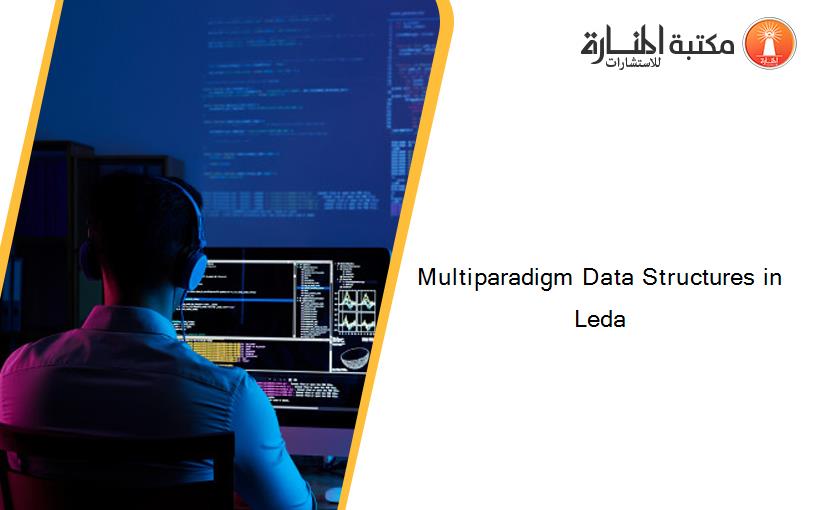 Multiparadigm Data Structures in Leda