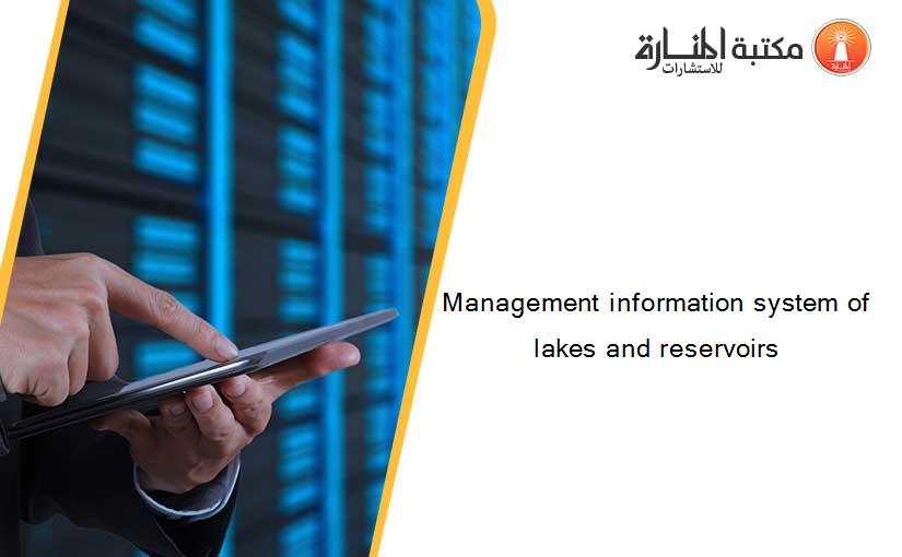 Management information system of lakes and reservoirs