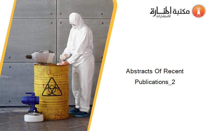 Abstracts Of Recent Publications_2