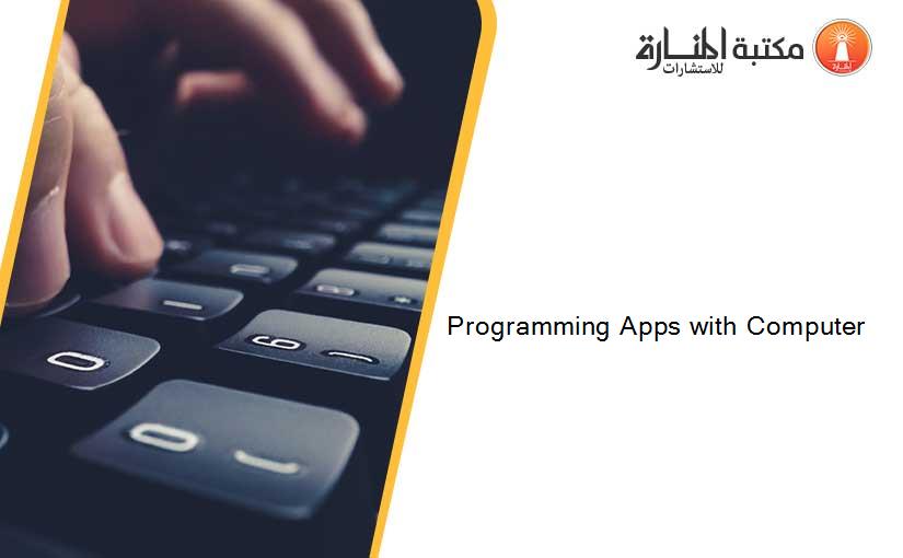 Programming Apps with Computer