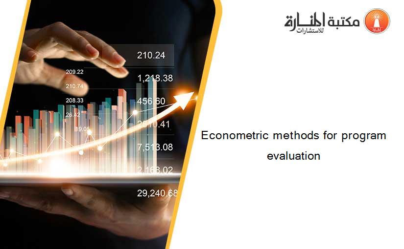 Econometric methods for program evaluation