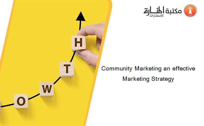 Community Marketing an effective Marketing Strategy