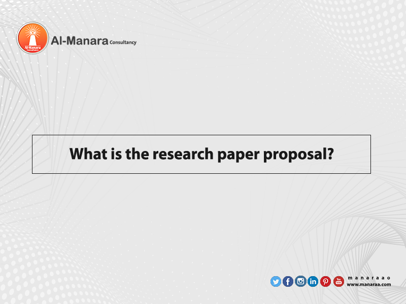 What is the research paper proposal?