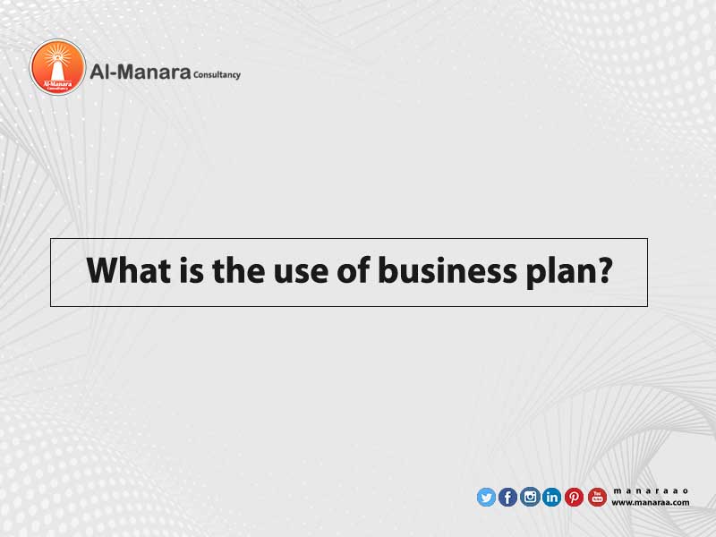 What is the use of business plan?