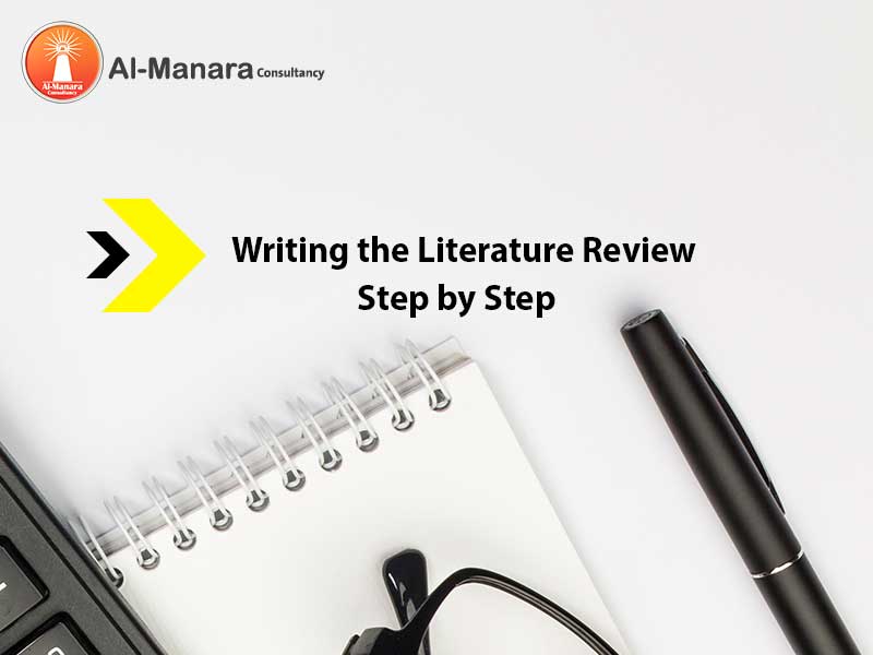 Writing the Literature Review- Step by Step
