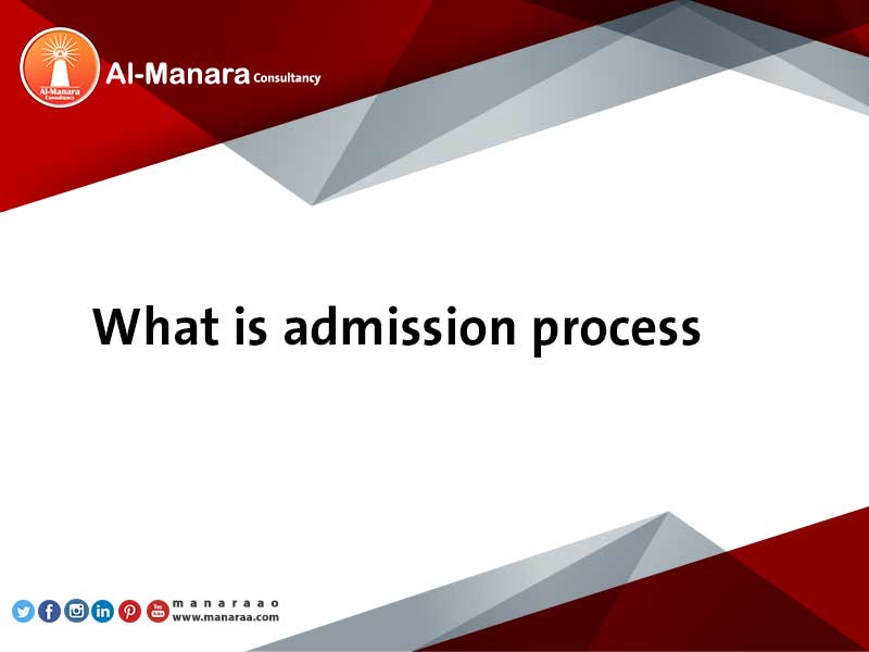 What is admission process?